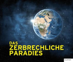 Bildand das zerbrechliche Paradies - Klartext Verlag