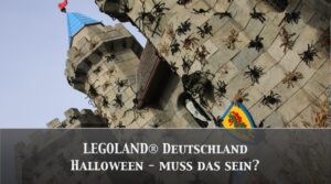 Halloween LEGOLAND® Deutschland 2016 – Familienevent?