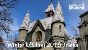 Efteling Winter Video Impressionen – 2016/ 2017