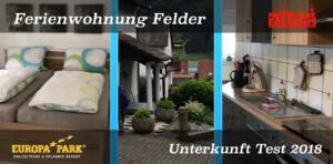 Ferienwohnung Felder- Unterkunft Test 2018 – Europa Park