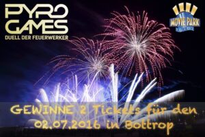 Pyro Games 2016 Gewinnspiel für 2 Karten in Bottrop